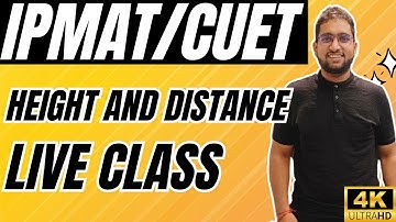 HEIGHT AND DISTANCE for IPMAT, JIPMAT & CUET | From Basics to Advanced I SINGLE SHOT