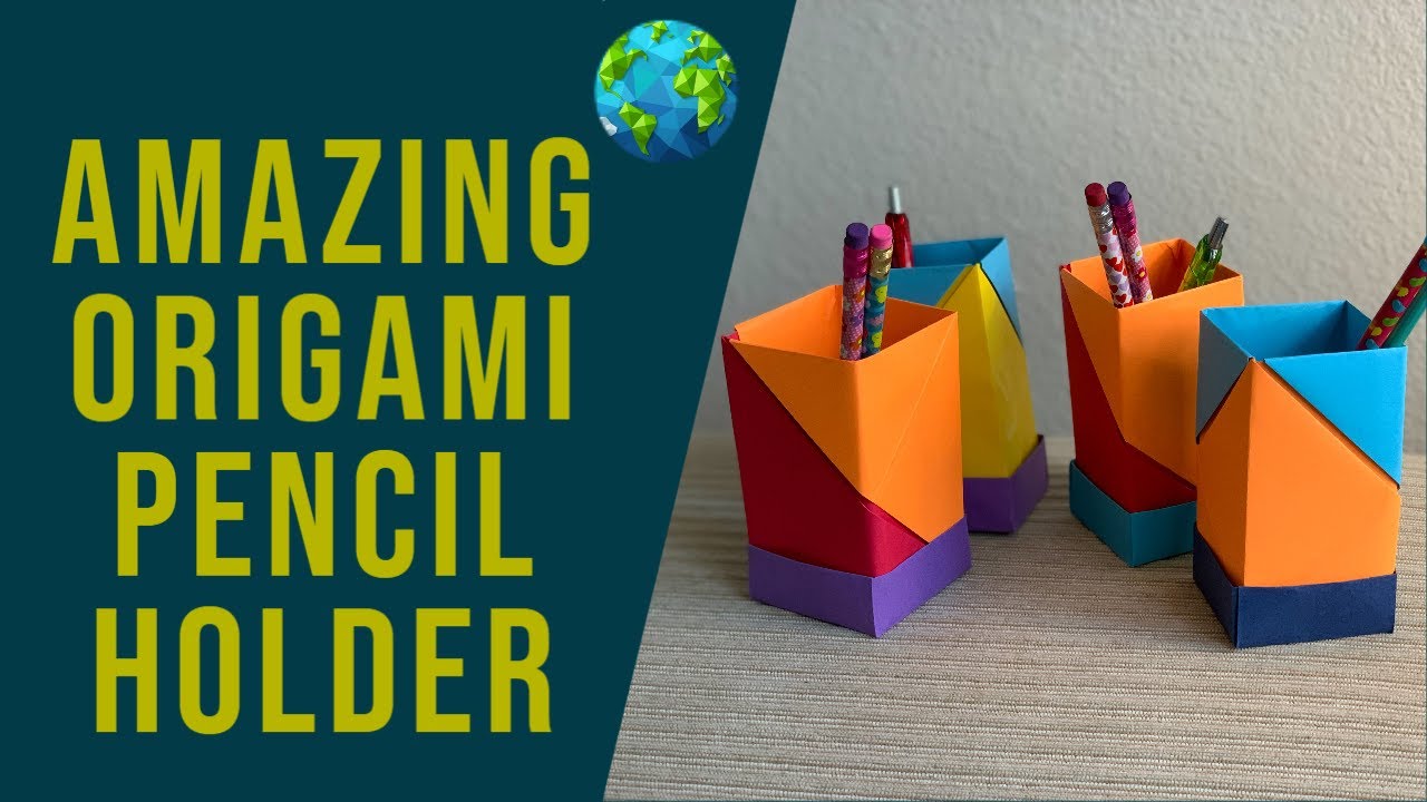 Amazing Origami Pencil Holder Easy Origami Tutorial YouTube