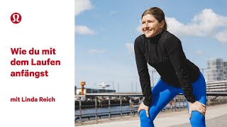 Wie du mit dem Laufen anfängst mit Linda Reich | lululemon Information