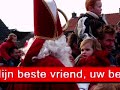 Hij komt hij komt Sinterklaas liedje met songtekst