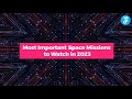 Most important space missions to watch in 2023