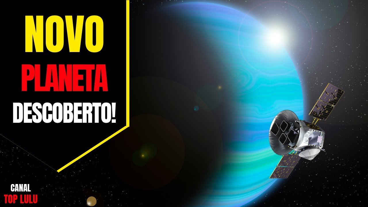 NOVO PLANETA DESCOBERTO PELA SONDA TESS DA NASA - YouTube