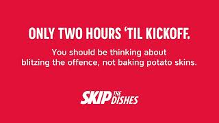 Skip The Dishes Game Day Bumper - 2 Hours