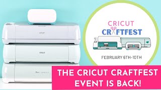 The Cricut Craftfest Event Is Back!