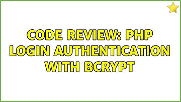 Code Review: PHP Login Authentication with BCrypt
