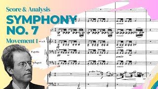 Mahler - Symphony no.7 (movement 1): Score and Analysis