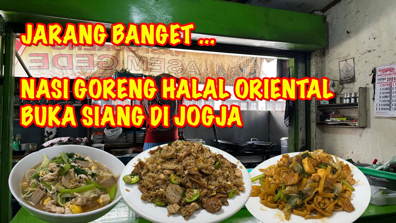 NGGAK NGIRA KALAU ADA 10++ MENU NASI GORENG DI NASI GORENG ASEM GEDE, LEGENDA NASI GORENG  SEJAK '94