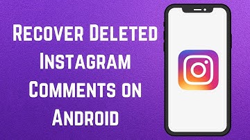 How to Recover Deleted Instagram Comments on Android