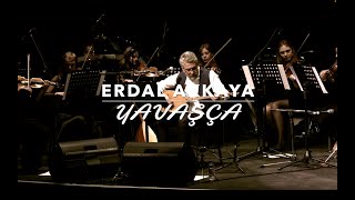 ERDAL AKKAYA- YAVAŞÇA Resimi