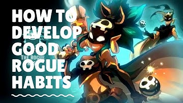 Dofus Rogue - Habits: The Good, The Bad, The Hidden