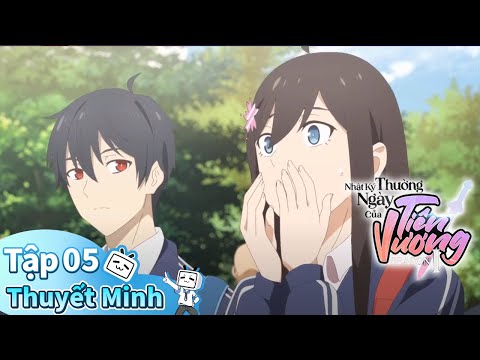 Video 【Thuyết Minh】NHẬT KÝ THƯỜNG NGÀY CỦA TIÊN VƯƠNG EP5:... - youtube
