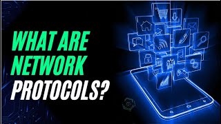 Understanding Network Protocols