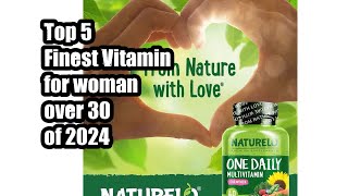 Top 5 Finest Vitamin for woman over 30 of 2024 screenshot 1