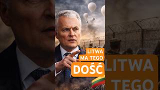 Litwa: "Jeśli nie będzie balonów i nielegalnych migrantów – to będzie znak dobrej woli" #shorts