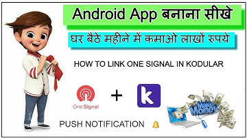 HOW TO LINK ONE SIGNAL IN KODULAR | PUSH NOTIFICATION