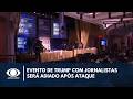 Evento de Donald Trump com jornalistas será adiado após ataque