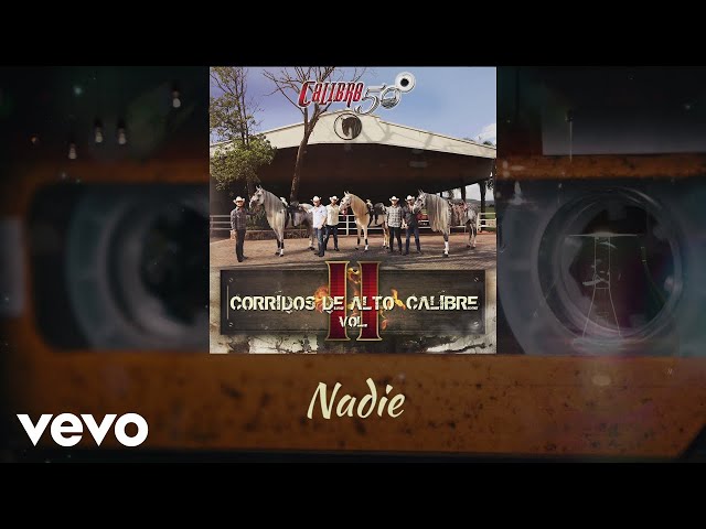 Calibre 50 - Nadie