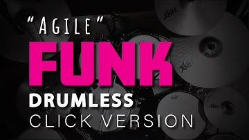 Get Funky "Agile" Drumless Track - 116 bpm - Play along practice music for drummers