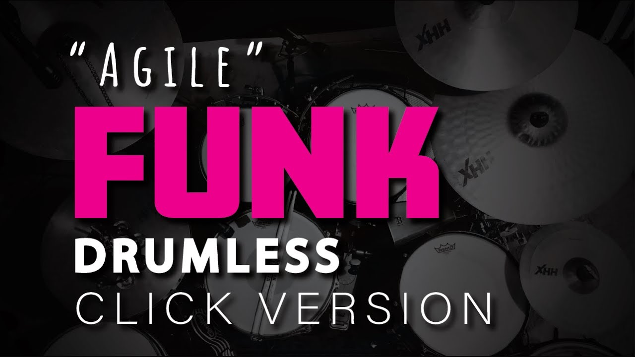 Drumless Funk Track 116 bpm with CLICK "Agile" Play along songs