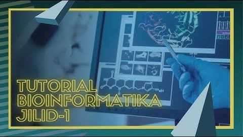 Tutorial Bioinformatika Jilid 1: Homologi, Multiple Sequencing Allignment dan Pencarian Sisi Aktif