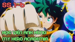 ' Học Viện Anh Hùng ' My Hero Academia Mùa 1-6 | Review Phim Anime Hay