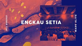 Engkau Setia (Official Audio) - JPCC Worship