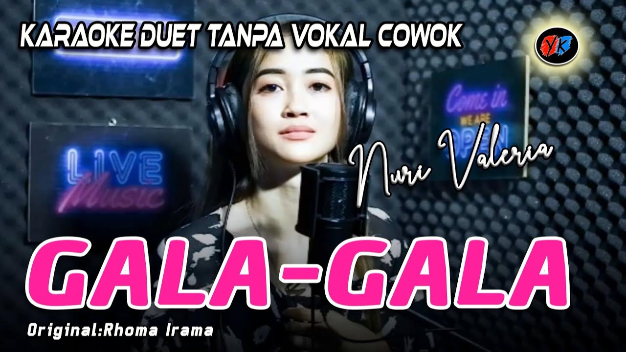 Gala Gala Duet Karaoke Tanpa Vokal Pria / Cowok || Cover Nuri Valeria (Rhoma Irama) Gala Gala Duet Karaoke Tanpa Vokal Pria / Cowok || Cover Nuri Valeria (Rhoma Irama)