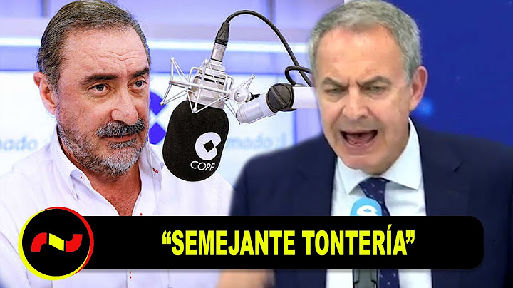 BRUTAL BRONCA entre Zapatero y Carlos Herrera: “SEMEJANTE TONTERÍA”