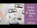 Painted Pastel Be Happy Box | Unboxing & Sticker Book Flip-thru | The Happy Planner