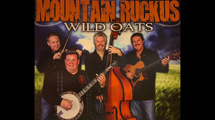 Rocky Top - Mountain Ruckus - Wild Oats