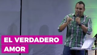 El Verdadero Amor | Predicaciones para Jóvenes