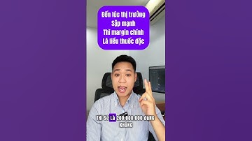 Cách sử dụng margin hiệu quả cho từng giai đoạn #taichinh #chungkhoan  #chungkhoanvietnam