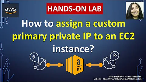AWS Hands on lab - How to assign a custom primary private IP to an EC2 instance?
