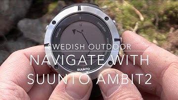 Outdoor Equipment | Navigate with the Suunto Ambit2 GPS Watch