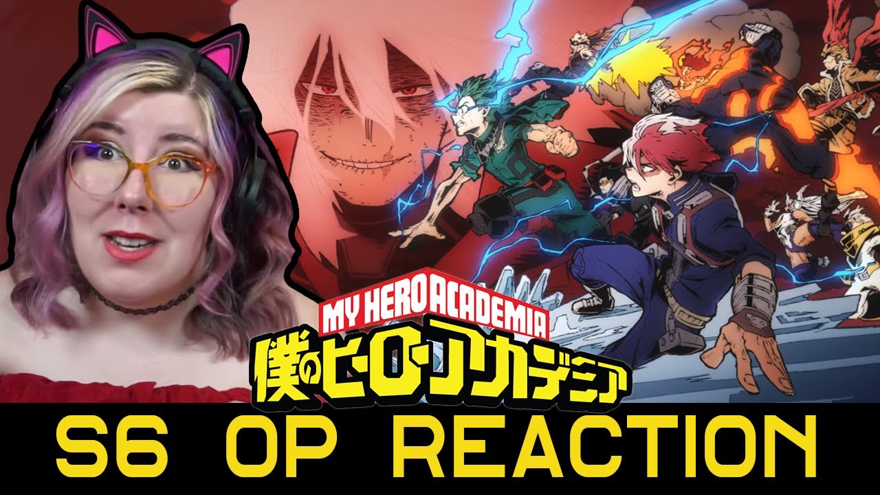 My Hero Academia Season 6 Opening REACTION - Zamber Reacts - YouTube