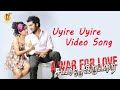 Uyirae uyirae  song  sattam oru iruttarai