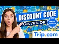 Trip.com Voucher Code ✈️ HUGE Savings on Trip.com - Limited Time