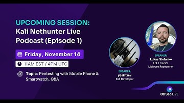 OffSec Live | Kali NetHunter: Live Podcast (Episode 1)