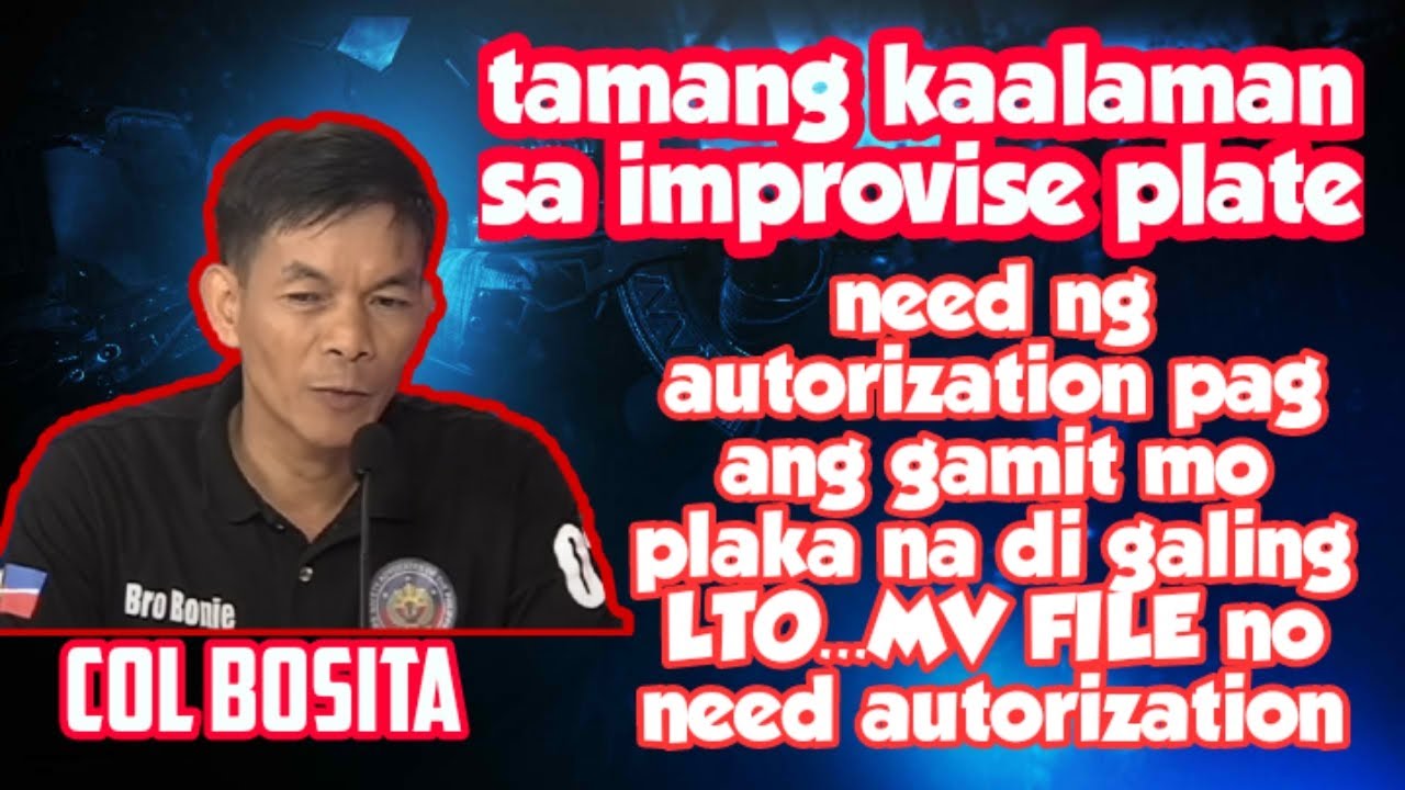 INFORMATION  about sa improvise plate kung anu dapat gawin. by : col bosita at hepe ng LTO