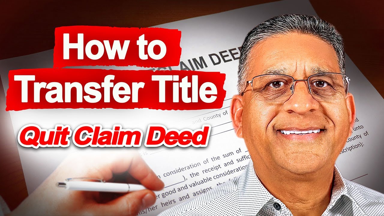 Transferring Title And Ownership Using The QUIT CLAIM DEED.