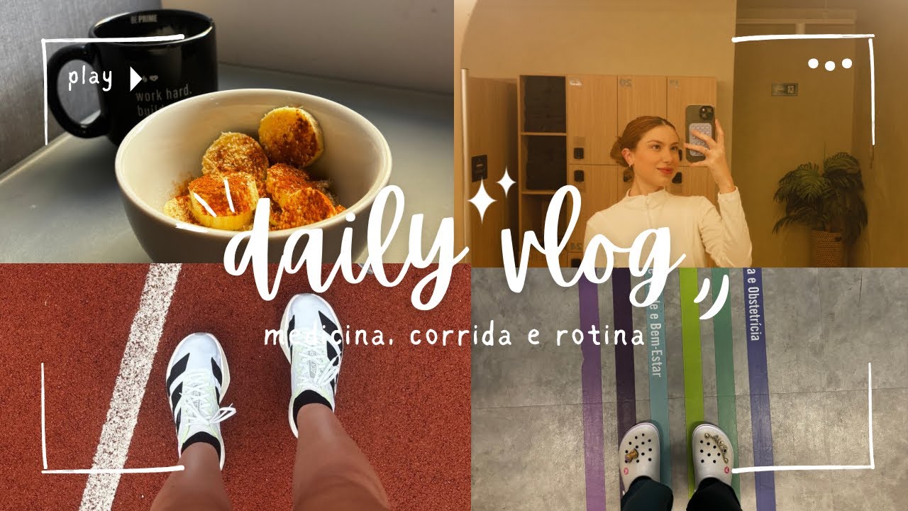 Daily Vlog - faculdade de medicina, corrida e rotina.