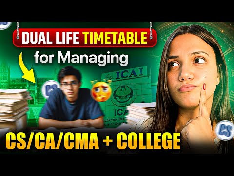Dual LIFE timetable for MANAGING college with CS/CA/CMA | Weekly System | Neha Patel