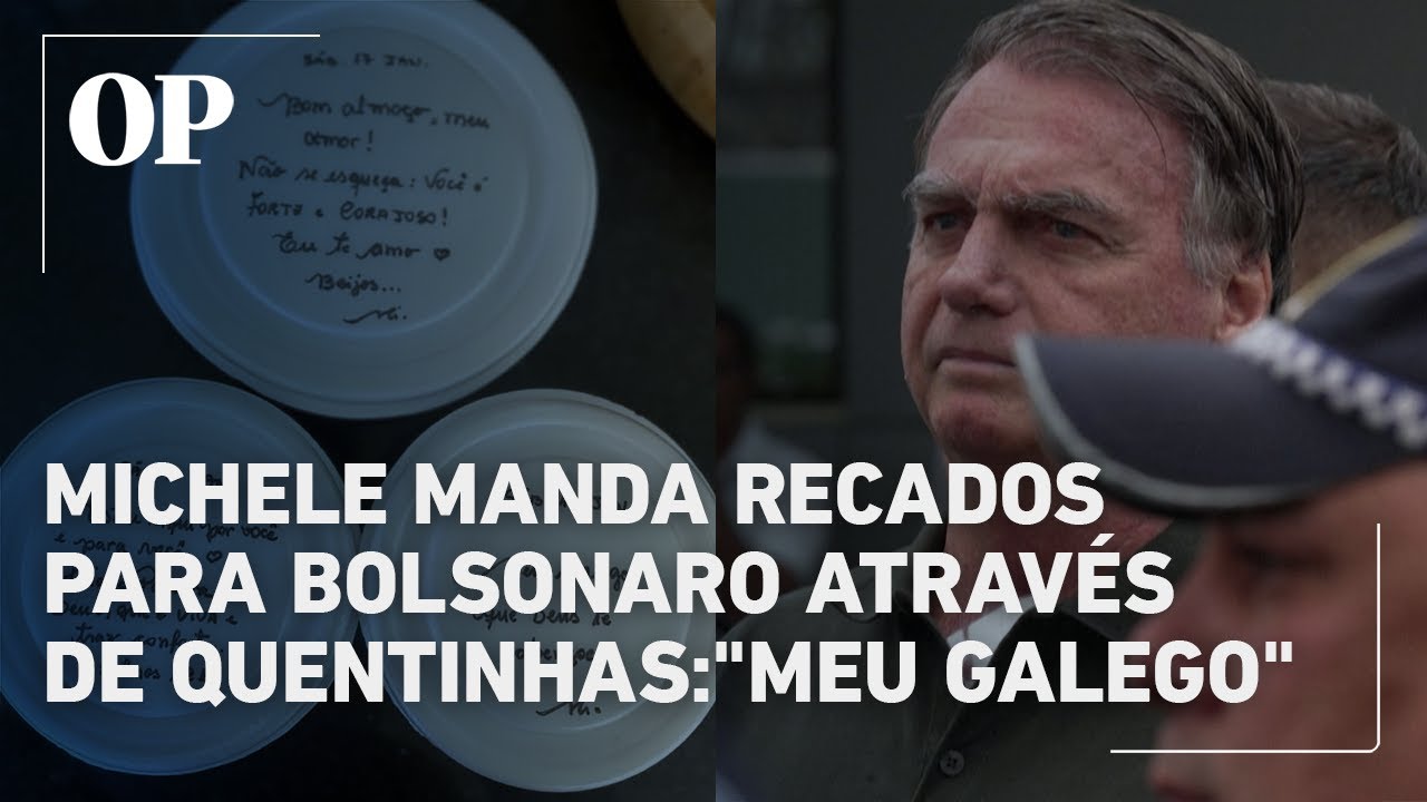 Michelle escreve mensagens para Bolsonaro nas quentinhas enviadas para a prisão