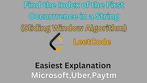 Find the Index of the First Occurrence in a String|LeetCode|Sliding Window Algorithm 