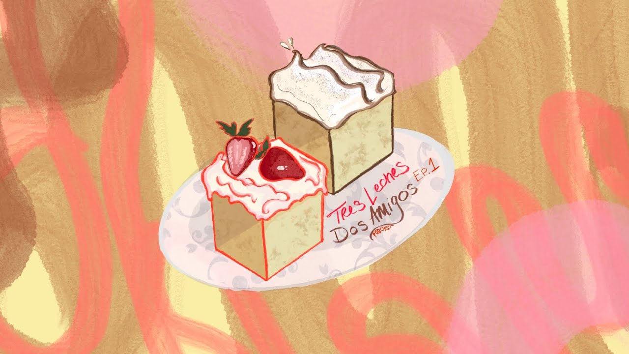 Tres Leches Dos Amigos Pod Teaser