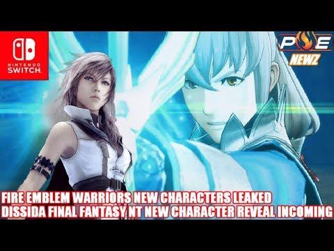 New Fire Emblem Warriors Characters Leaked, Dissida Final Fantasy NT