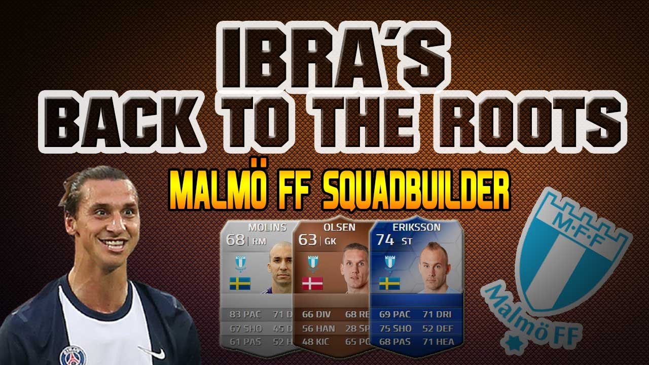 FIFA 14 | Ultimate Team - Ibra´s Back to the Roots! - Squadbuilder Malmö FF feat. Zlatan!