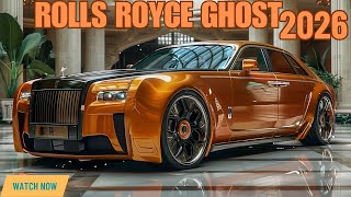 2025-2026 Vision: Next Gen Rolls Royce Ghost Preview |  Luxury Design