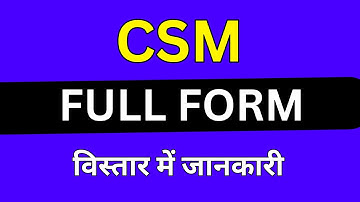CSM full form in Medical