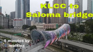 Walking KLCC twin towers  to Saloma bridge | NasirAbbas